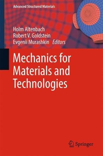 Mechanics for Materials and Technologies (Advanced Structured Materials)