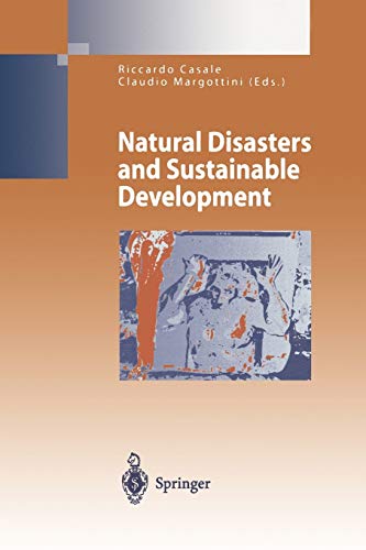 Natural Disasters and Sustainable Development (Environmental Science and Engineering)