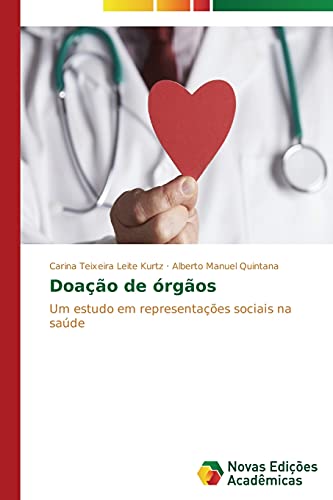 Doação de órgãos: Um estudo em representações sociais na saúde