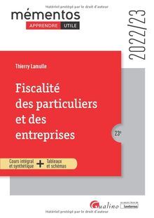 Fiscalité des particuliers et des entreprises : cours intégral et synthétique + tableaux et schémas : 2022-2023