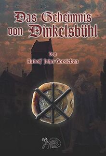 Das Geheimnis von Dinkelsbühl