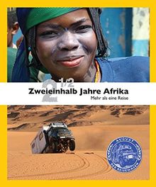 Zweieinhalb Jahre Afrika: Mehr als eine Reise