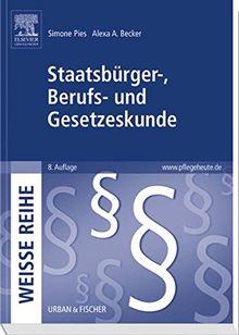 Staatsbürger-, Berufs- und Gesetzeskunde: WEISSE REIHE