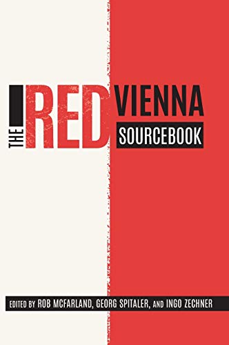 The Red Vienna Sourcebook (Studies in German Literature Linguistics and Culture, 204, Band 204)