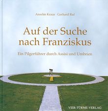 Auf der Suche nach Franziskus