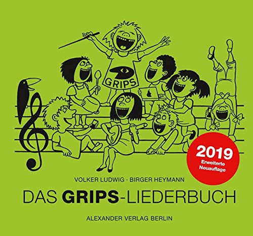 Das GRIPS-Liederbuch - Volker Ludwig Birger Heymann Kartoniert (TB)