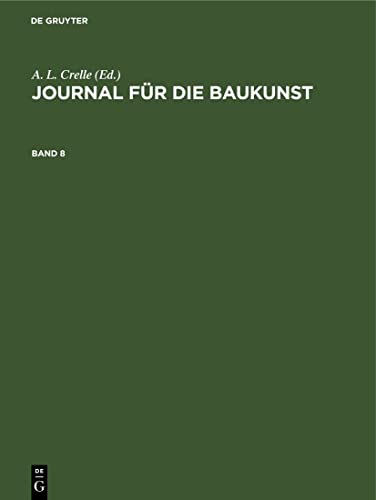 Journal für die Baukunst. Band 8