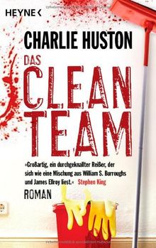 Das Clean Team: Roman von Huston, Charlie | Buch | Zustand gut