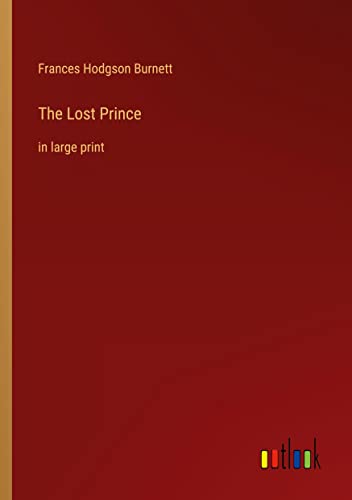 The Lost Prince: in large print