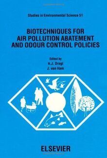 Biotechniques for Air Pollution Abatement and Odour Control Policies: Proceedings of an International Symposium, Maastricht, the Netherlands, 27-29: ... 1991 (Studies in Environmental Science)