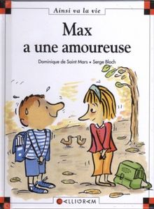 Max a une amoureuse