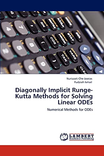 Diagonally Implicit Runge-Kutta Methods for Solving Linear ODEs: Numerical Methods for ODEs