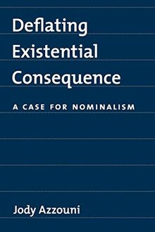 Deflating Existential Consequence: A Case for Nominalism