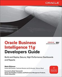 Rittman, M: Oracle Business Intelligence 11g Developers Guid