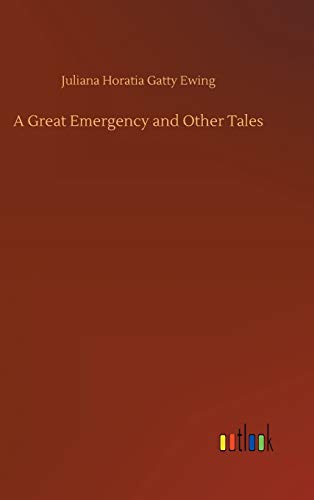 A Great Emergency and Other Tales