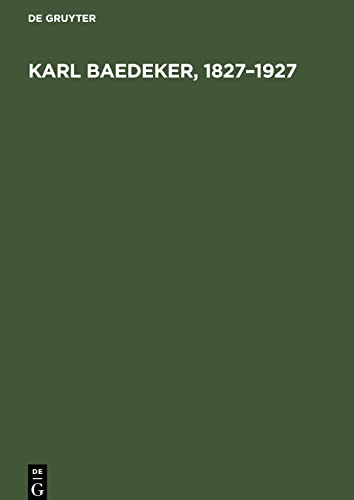 Karl Baedeker, 1827¿1927
