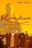 Kundun. Der Dalai Lama und seine Familie. Die Biographie