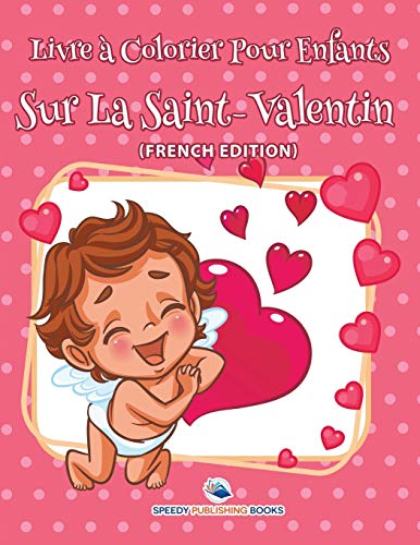 Livre a Colorier Pour Enfants Sur La Saint-Valentin