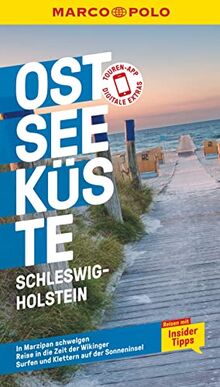 MARCO POLO Reiseführer Ostseeküste, Schleswig-Holstein: Reisen mit Insider-Tipps. Inkl. kostenloser Touren-App