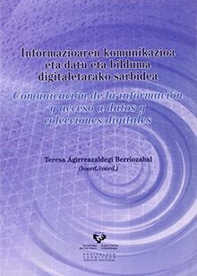 Informazioaren komunikazioa eta datu eta bilduma digitaletarako sarbidea (Zabalduz)