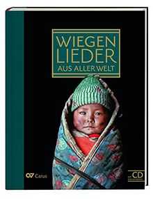 Wiegenlieder aus aller Welt / Lullabies of the World: Liederbuch inkl. Mitsing-CD