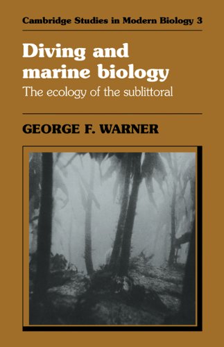 George Warner Diving And Marine Biology, The Ecology Of The Sublittoral (Cambridge Studies In Modern Biology, Band 3)