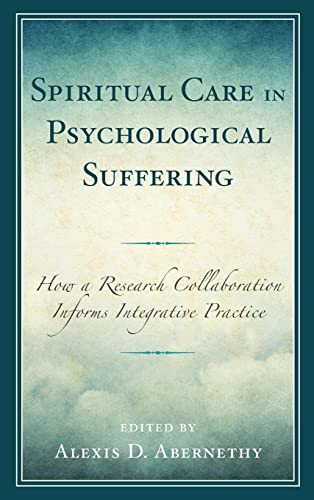 Spiritual Care in Psychological Suffering: How a Research Collaboration Informs Integrative Practice
