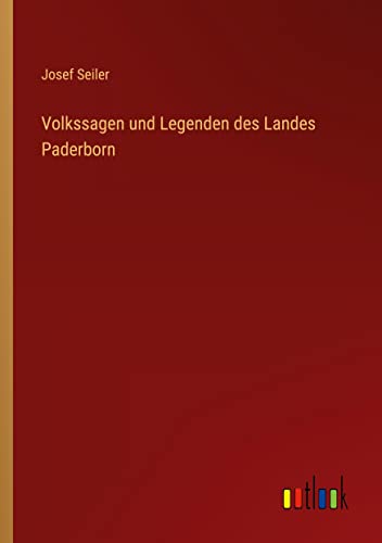 Volkssagen und Legenden des Landes Paderborn