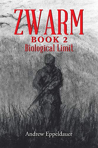 Zwarm Book 2: Biological Limit