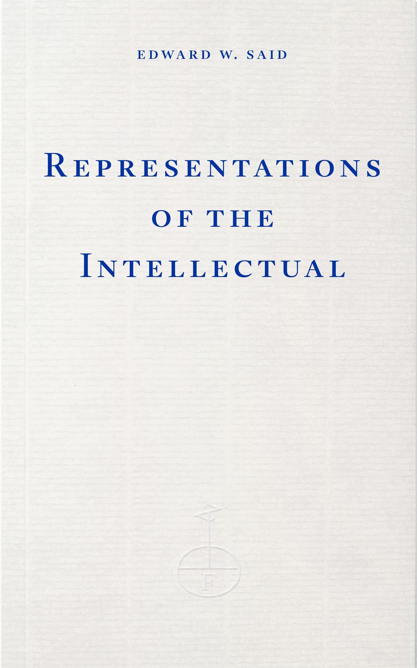 Said, Edward W. Representations Of The Intellectual