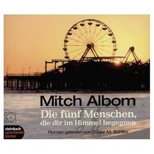 Die fünf Menschen, die dir im Himmel begegnen. 5 CDs