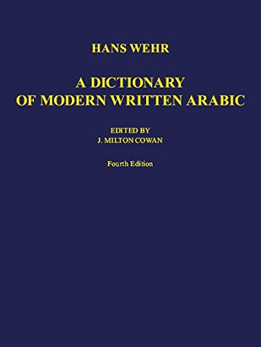 Hans Wehr A Dictionary Of Modern Written Arabic, Arabic /Engl.
