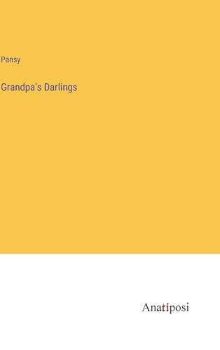 Grandpa's Darlings