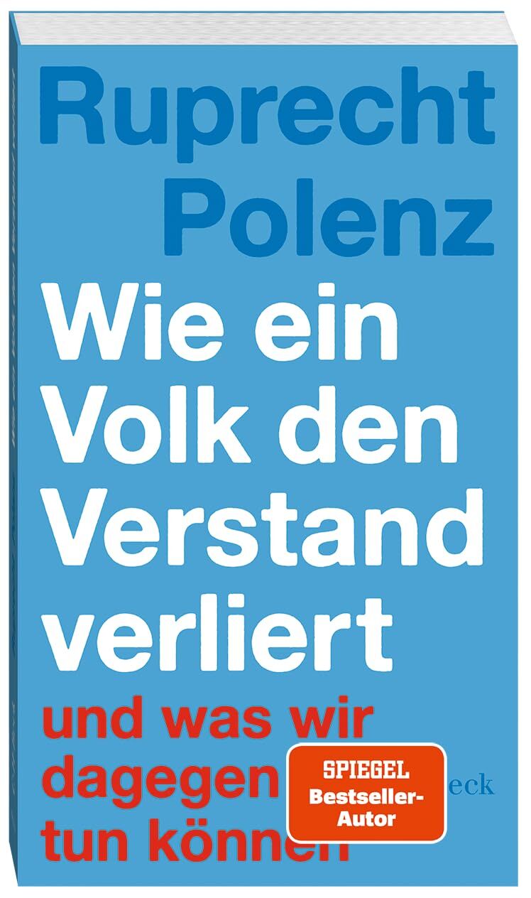 Polenz, Ruprecht/Wie ein Volk den Verstand verliert - Neuware
