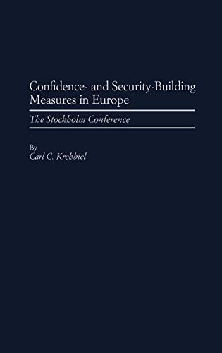 Confidence- And Security-Building Measures in Europe: The Stokholm Conference