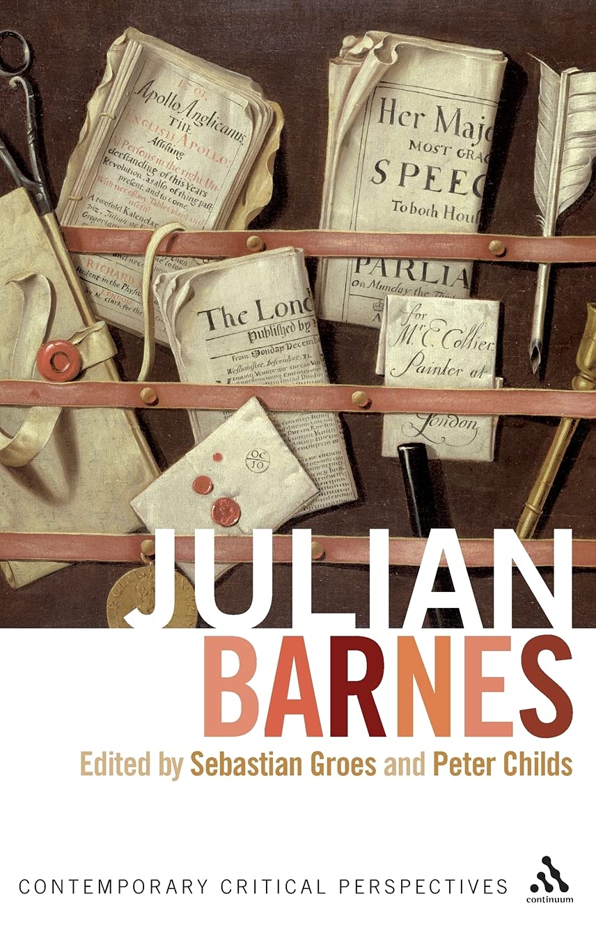 unbekannt Julian Barnes, Contemporary Critical Perspectives