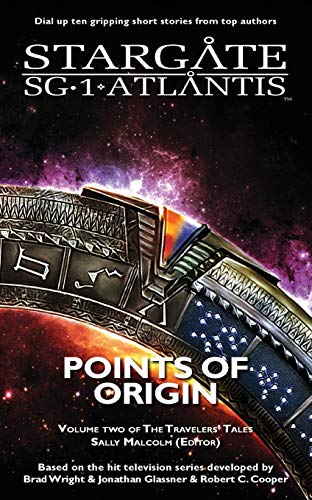 Sally Malcolm Stargate Sg-1 Atlantis Points Of Origin (Sgx, Band 3)
