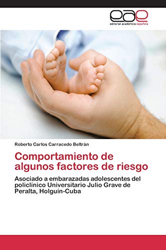 Comportamiento de algunos factores de riesgo: Asociado a embarazadas adolescentes del policlínico Universitario Julio Grave de Peralta, Holguín-Cuba