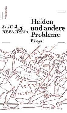 Helden und andere Probleme: Essays
