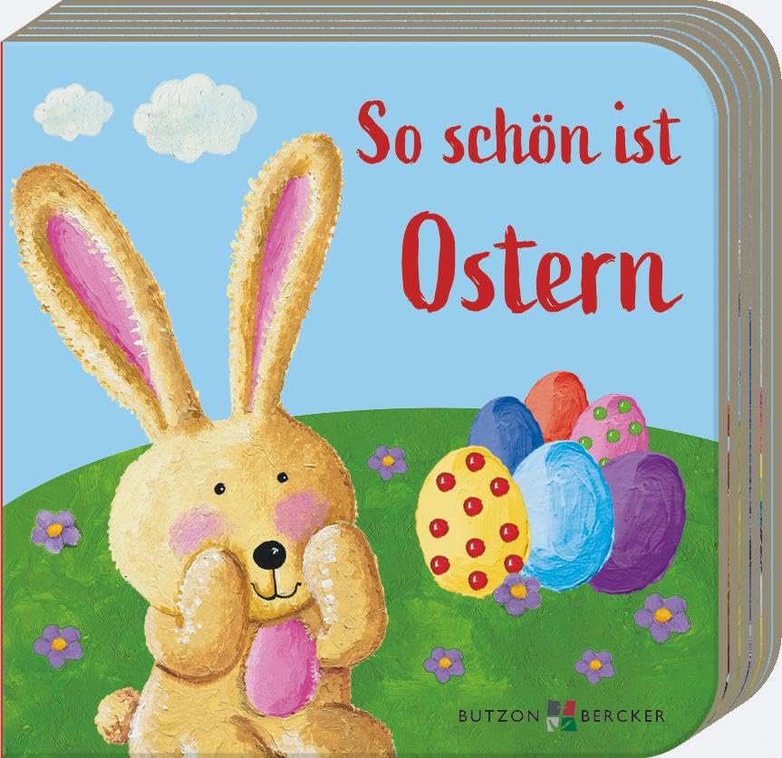 So schön ist Ostern (Meine allerersten Bücher)