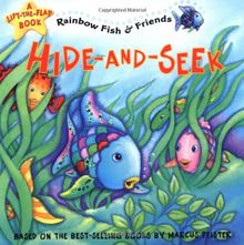 Hide-And-Seek: A Lift-the-flap Book (Rainbow Fish & Friends (Paperback))