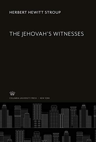 Stroup, Herbert Hewitt The Jehovah'S Witnesses