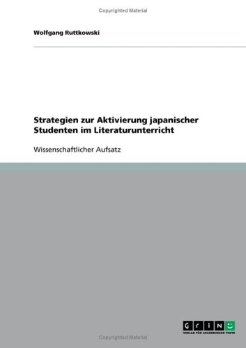 Strategien zur Aktivierung japanischer Studenten im Literaturunterricht