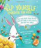 The Help Yourself Cookbook for Kids: 60 Easy Plant-Based Recipes Kids Can Make to Make to Stay Healthy and Save the Earth