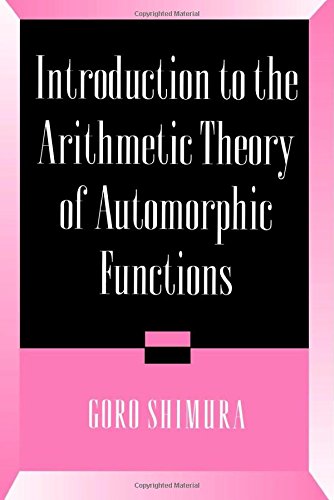 Introduction to the Arithmetic Theory of Automorphic Functions (Publications of the Mathematical Society of Japan, Vol.11)