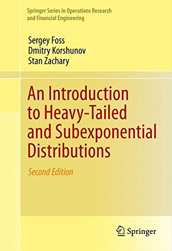 An Introduction to Heavy-Tailed and Subexponential Distributions (Springer Series in Operations Research and Financial Engineering)