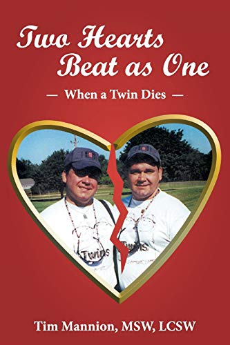 Two Hearts Beat as One: When a Twin Dies: A True Story
