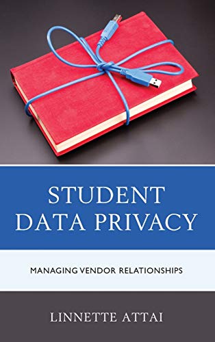 Student Data Privacy: Managing Vendor Relationships
