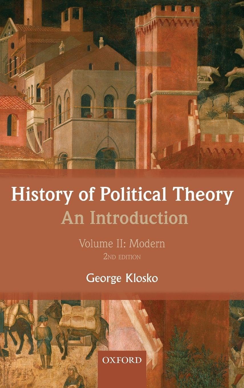 History of Political Theory: An Introduction, Volume 2: Modern