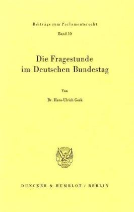 Die Fragestunde im Deutschen Bundestag